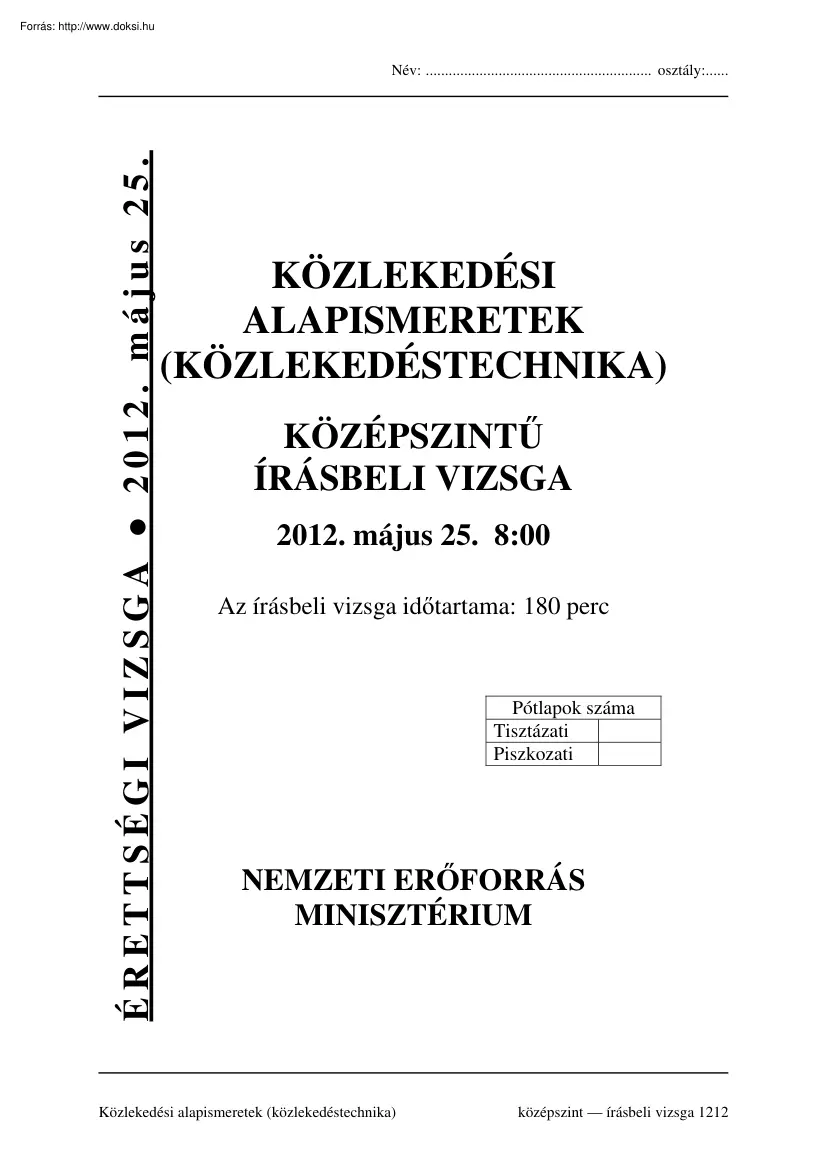Közlekedési alapismeretek, közlekedéstechnika középszintű írásbeli érettségi vizsga