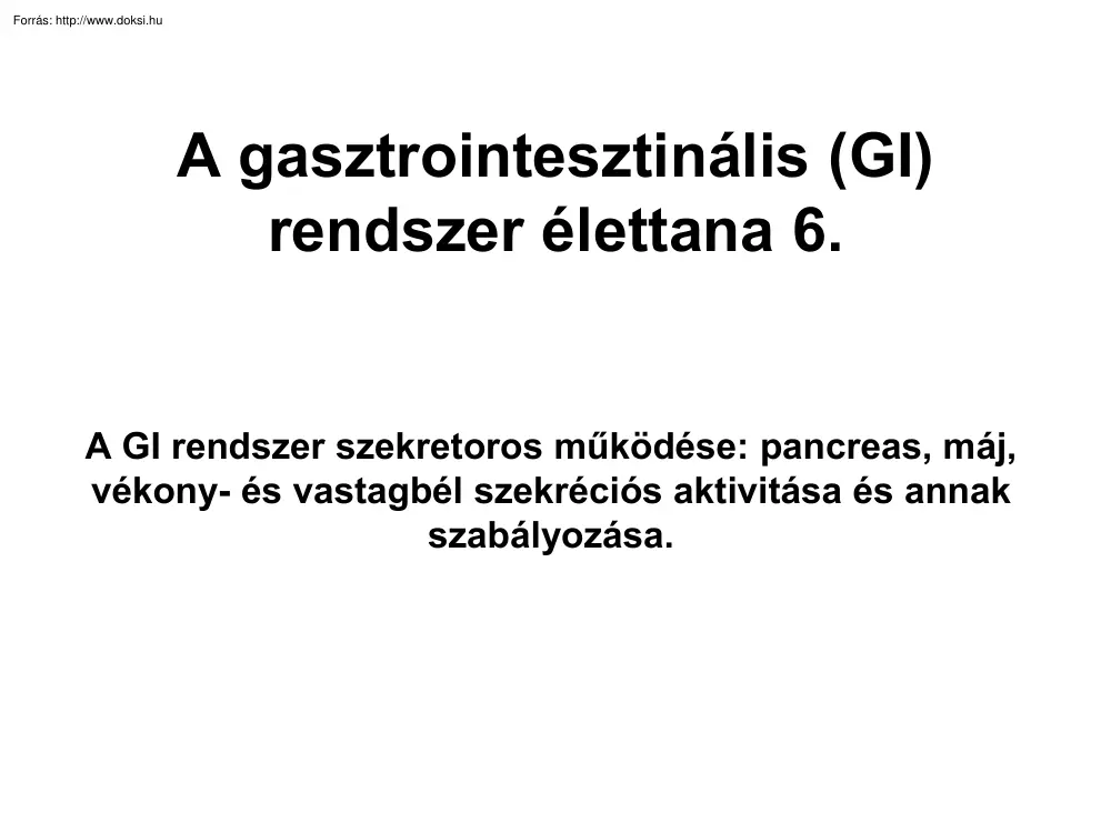 A gasztrointesztinális rendszer élettana 6