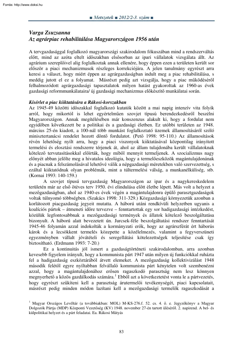 Varga Zsuzsanna - Az agrárpiac rehabilitálása Magyarországon 1956 után