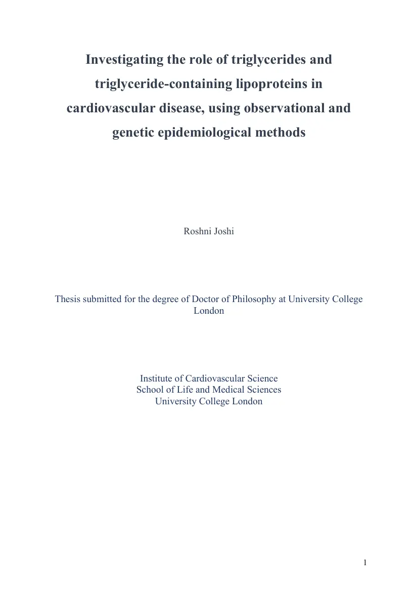 Roshni Joshi - Investigating the role of triglycerides and triglyceride-containing lipoproteins in