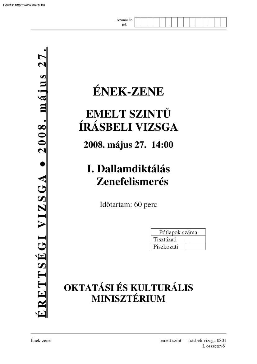 Ének-zene emelt szintű írásbeli érettségi vizsga, megoldással, 2008