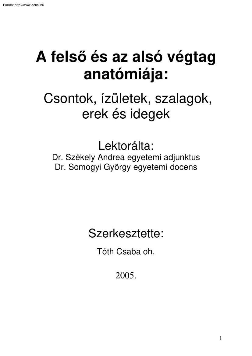 Tóth Csaba - A felső és az alsó végtag anatómiája