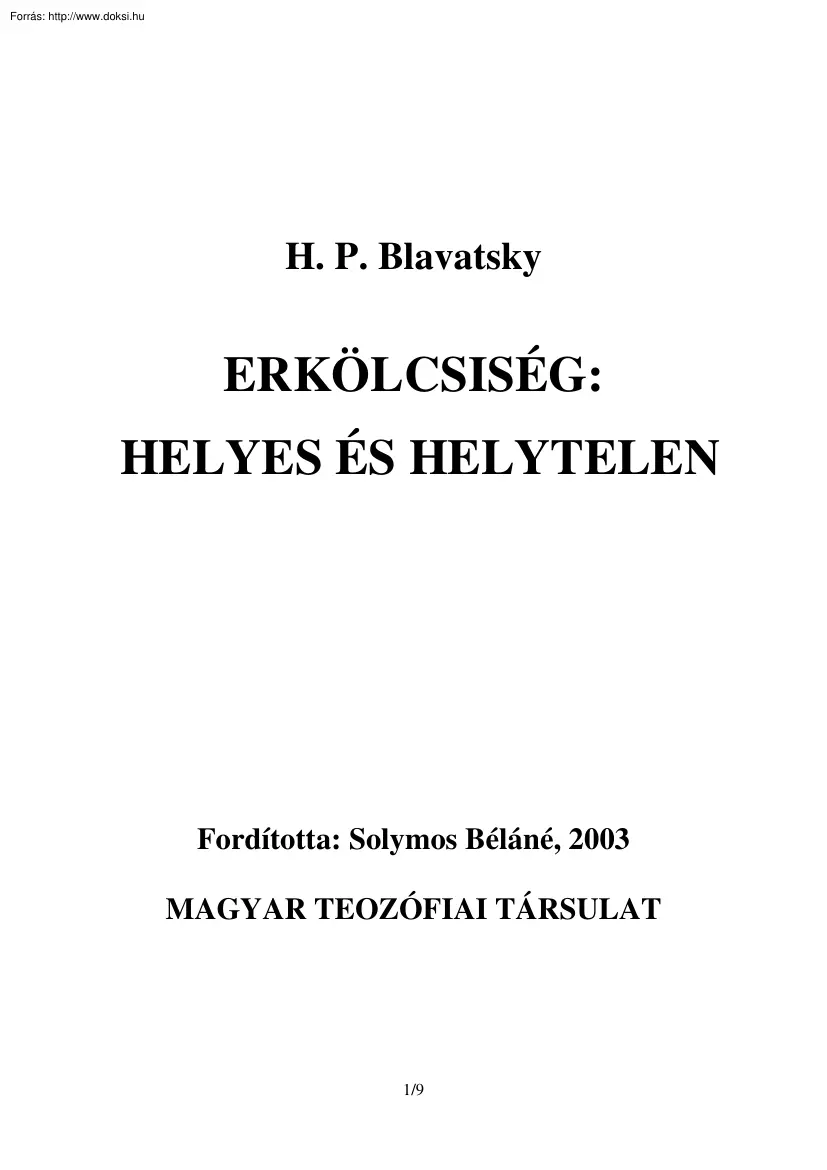 H. P. Blavatsky - Erkölcsiség, helyes és helytelen