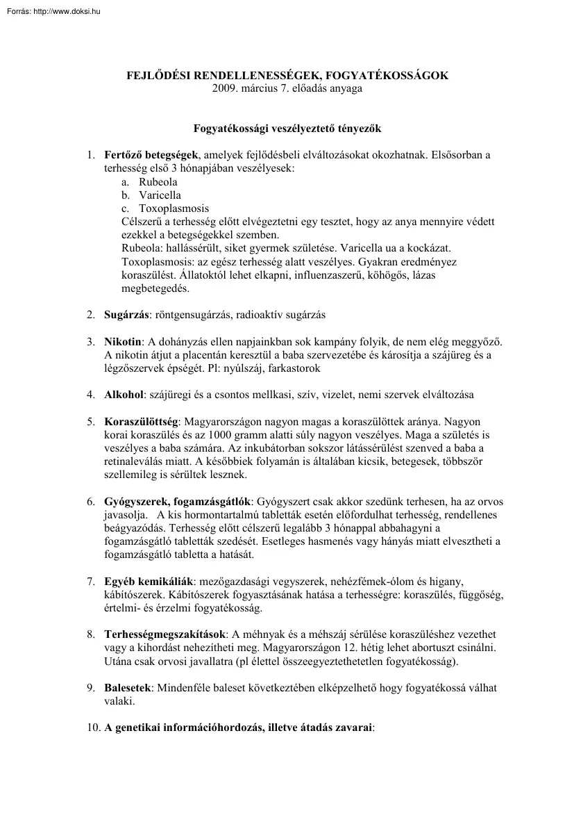 Fejlődési rendellenességek, fogyatékosságok