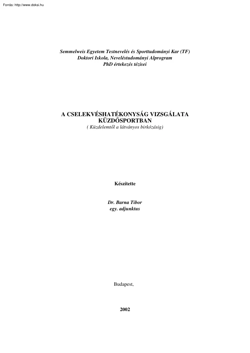 Dr. Barna Tibor - A cselekvéshatékonyság vizsgálata küzdősportokban
