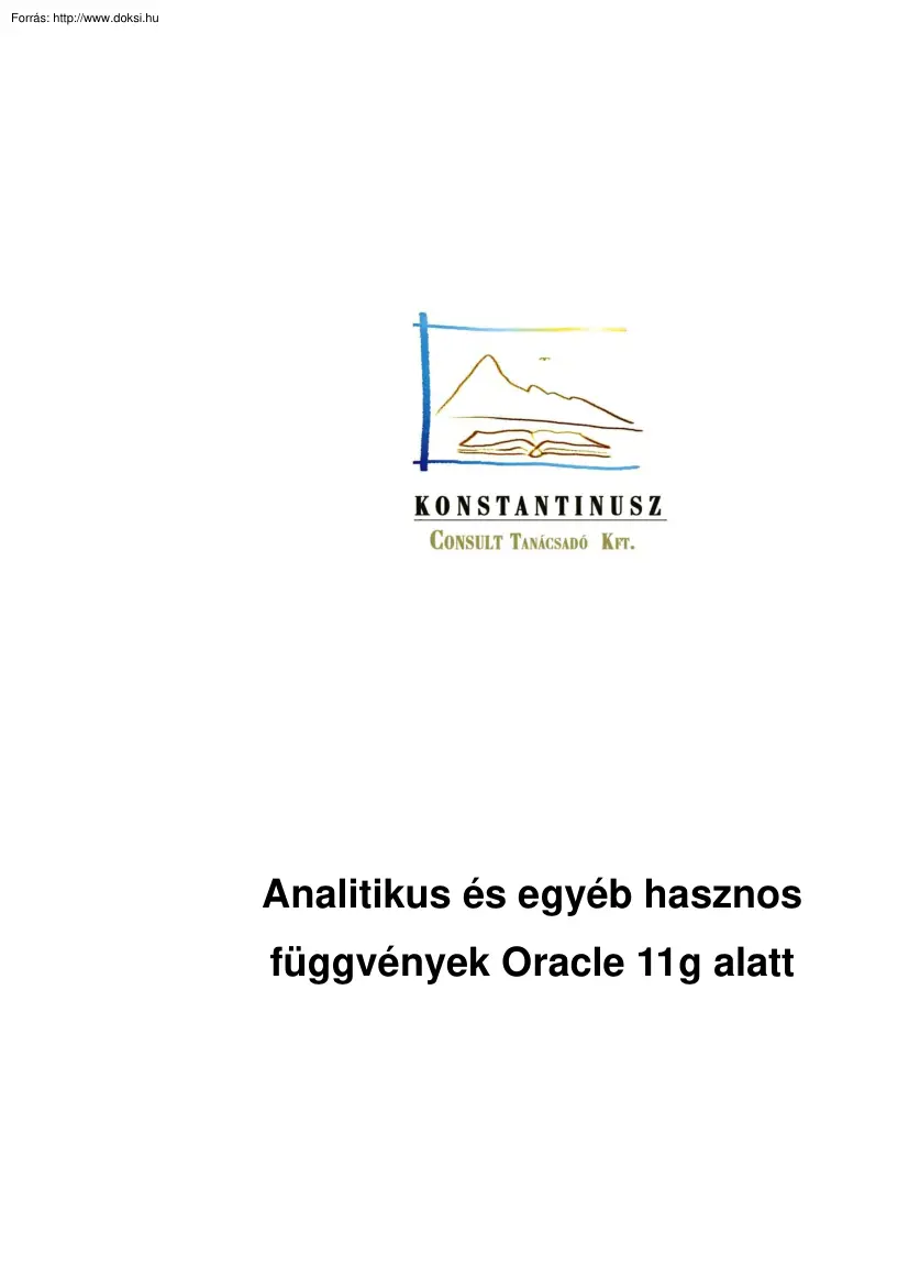 Analitikus és egyéb hasznos függvények Oracle 11g alatt