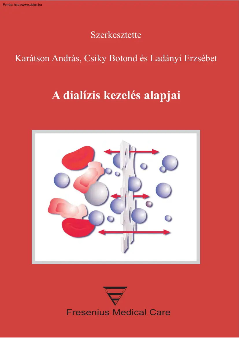 Karátson-Csiky-Ladányi - A dialízis kezelés alapjai
