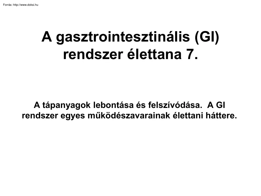A gasztrointesztinális rendszer élettana 7