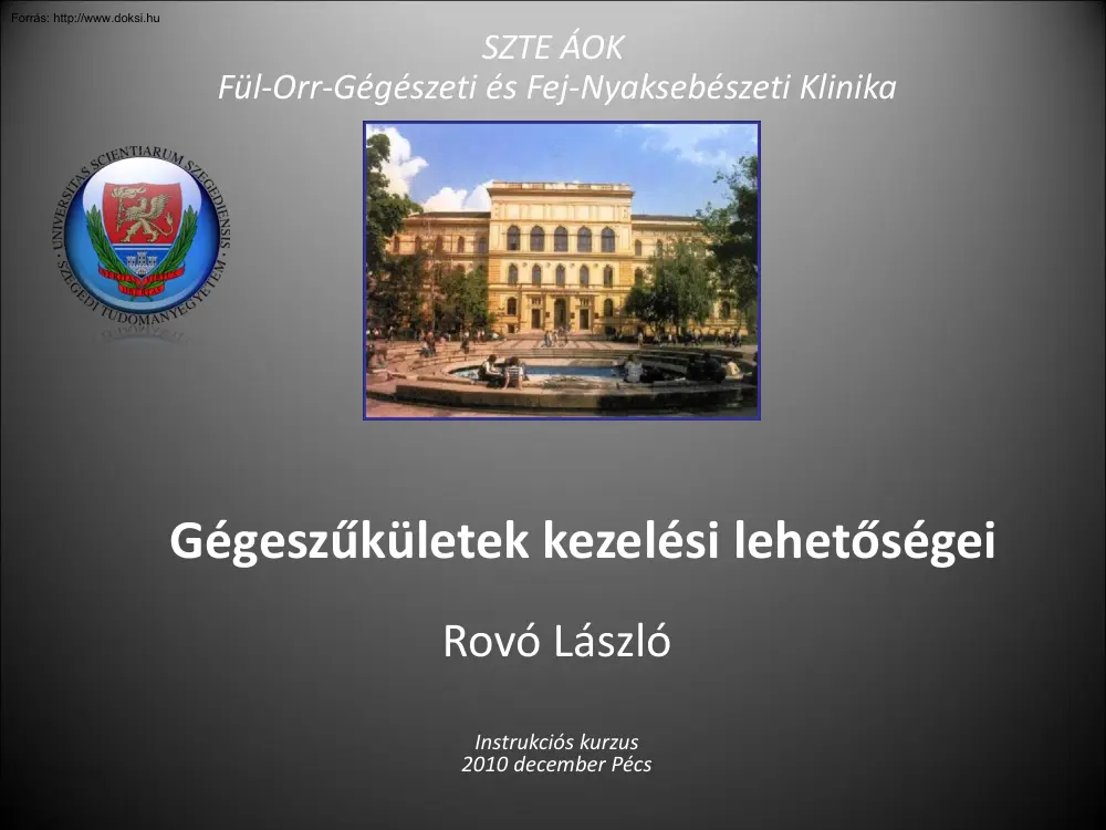 Rovó László - Gégeszűkületek kezelési lehetőségei
