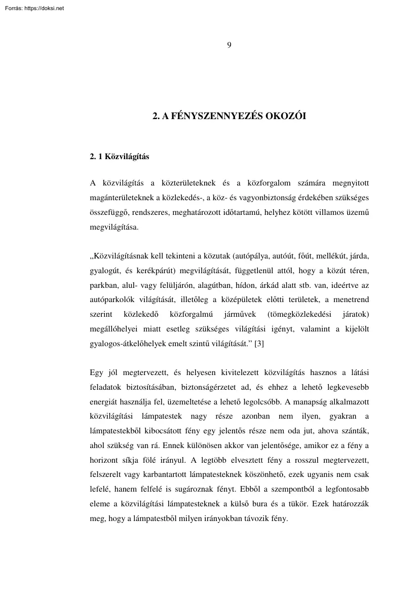 A fényszennyezés okozói
