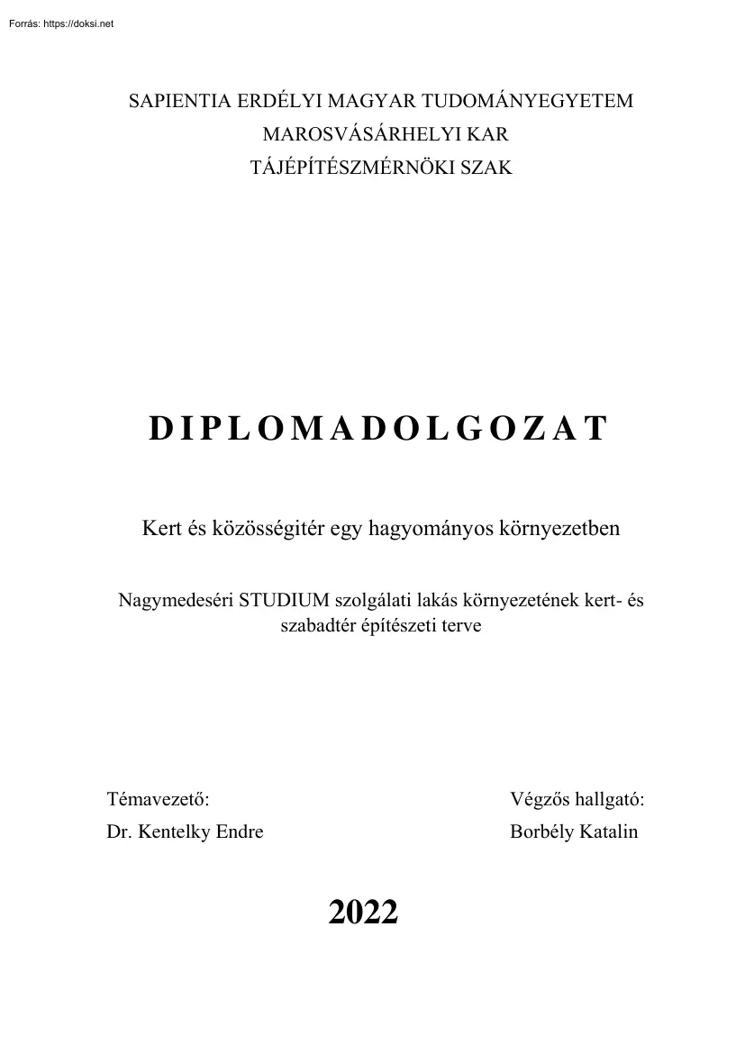 Borbély Katalin - Kert és közösségitér egy hagyományos környezetben