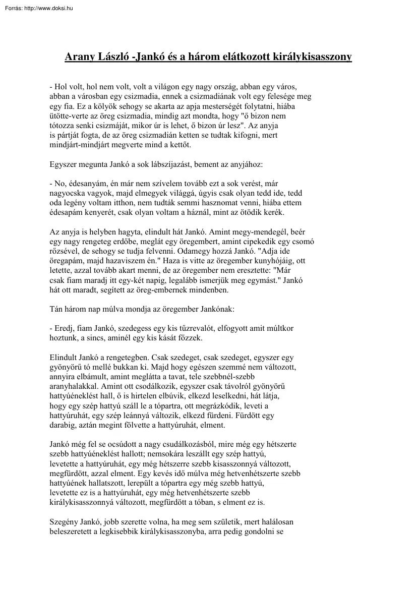 Arany László - Jankó és a három elátkozott királykisasszony