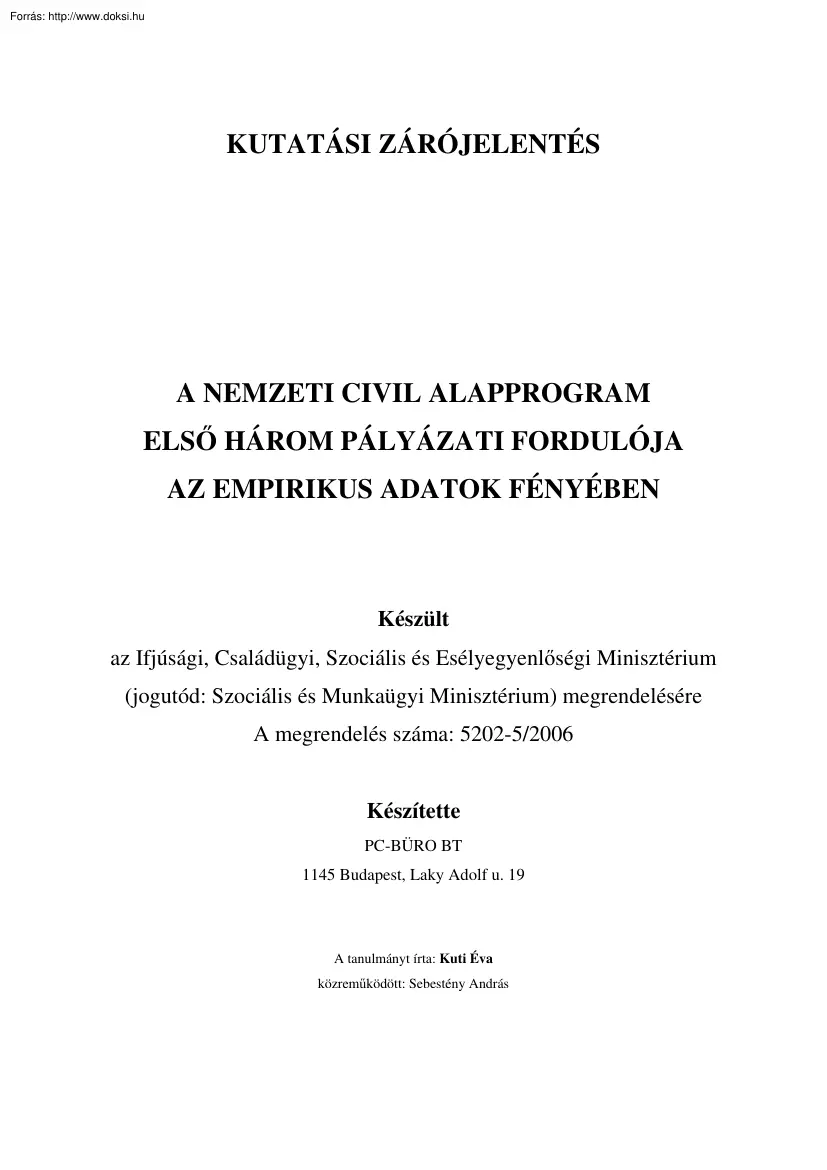 A nemzeti civil alapprogram első három pályázati fordulója az empirikus adatok fényében