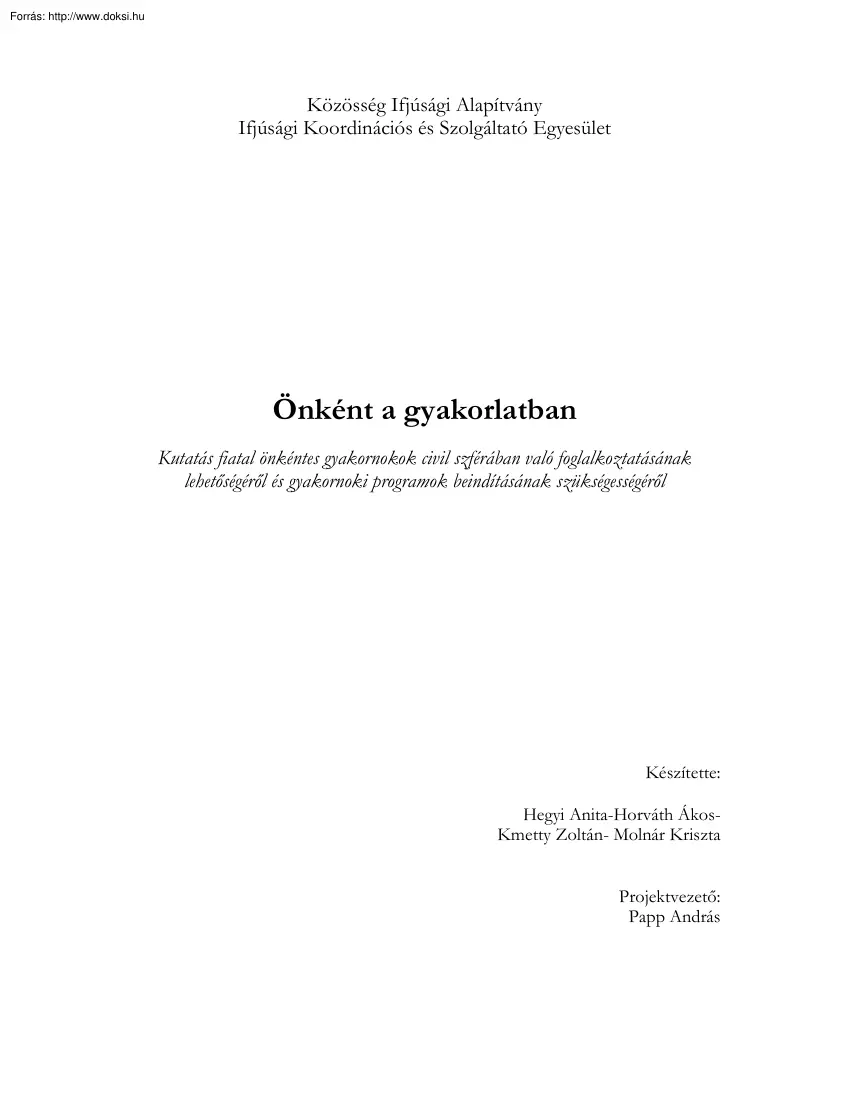 Önként a gyakorlatban