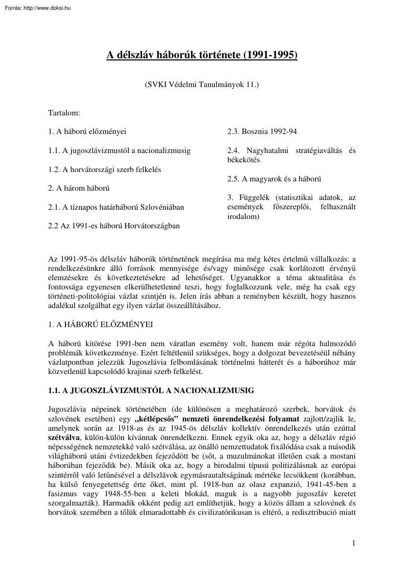 A délszláv háborúk története (1991-1995)