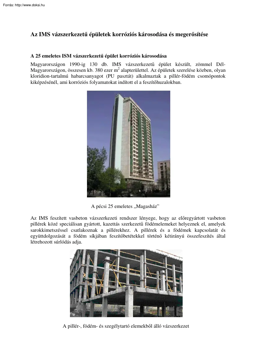 Az IMS vázszerkezetű épületek korróziós károsodása és megerősítése