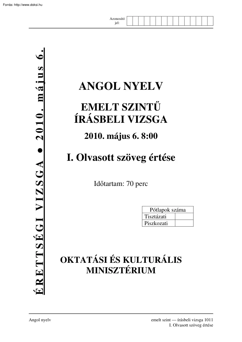 Angol emelt szintű írásbeli érettségi vizsga, megoldással, 2010