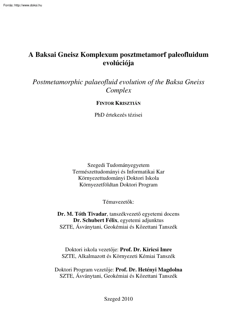 Fintor Krisztián - A Baksai Gneisz Komplexum posztmetamorf paleofluidum evolúciója