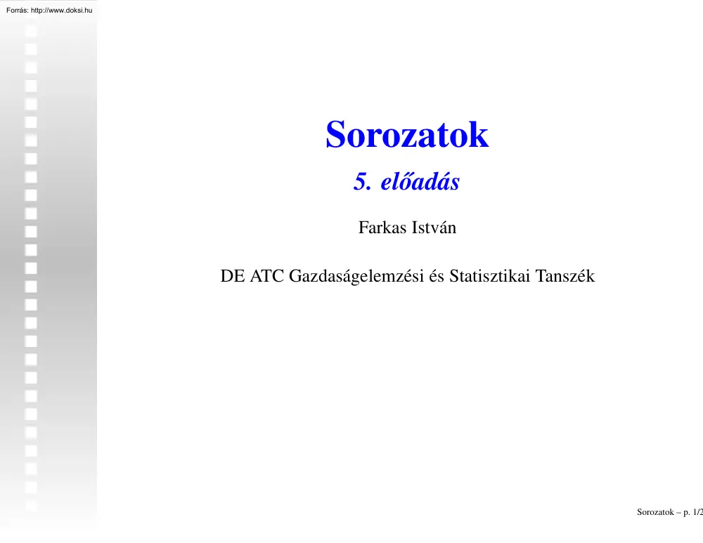 Farkas István - Sorozatok