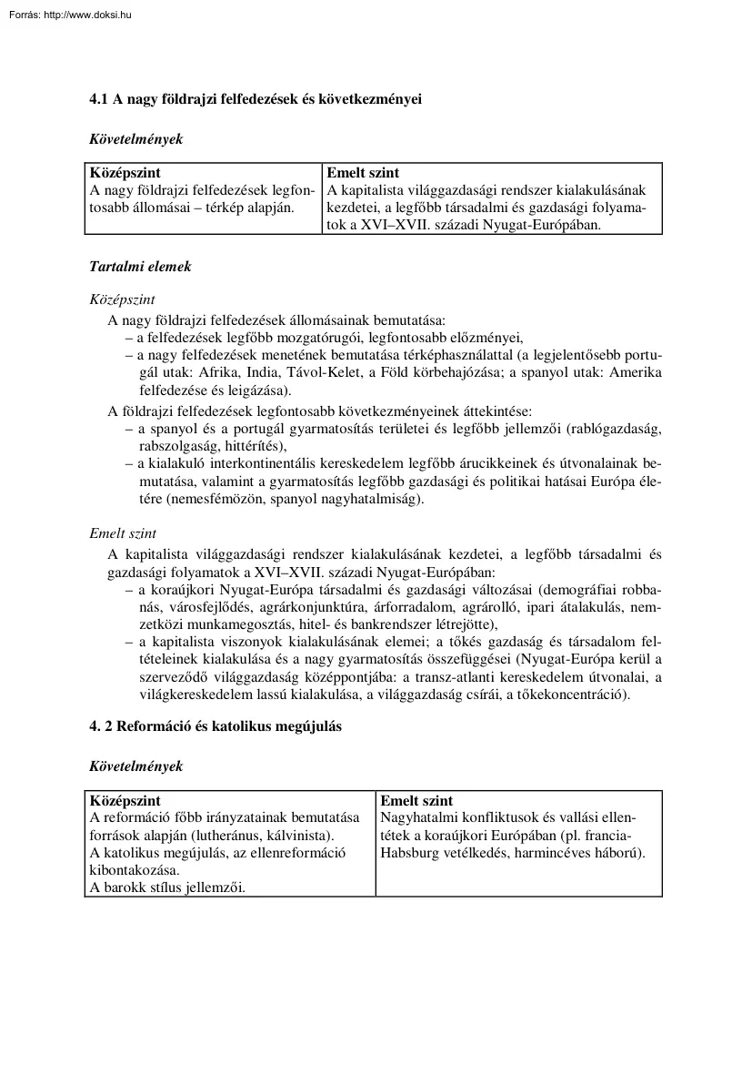 A nagy földrajzi felfedezések és következményei