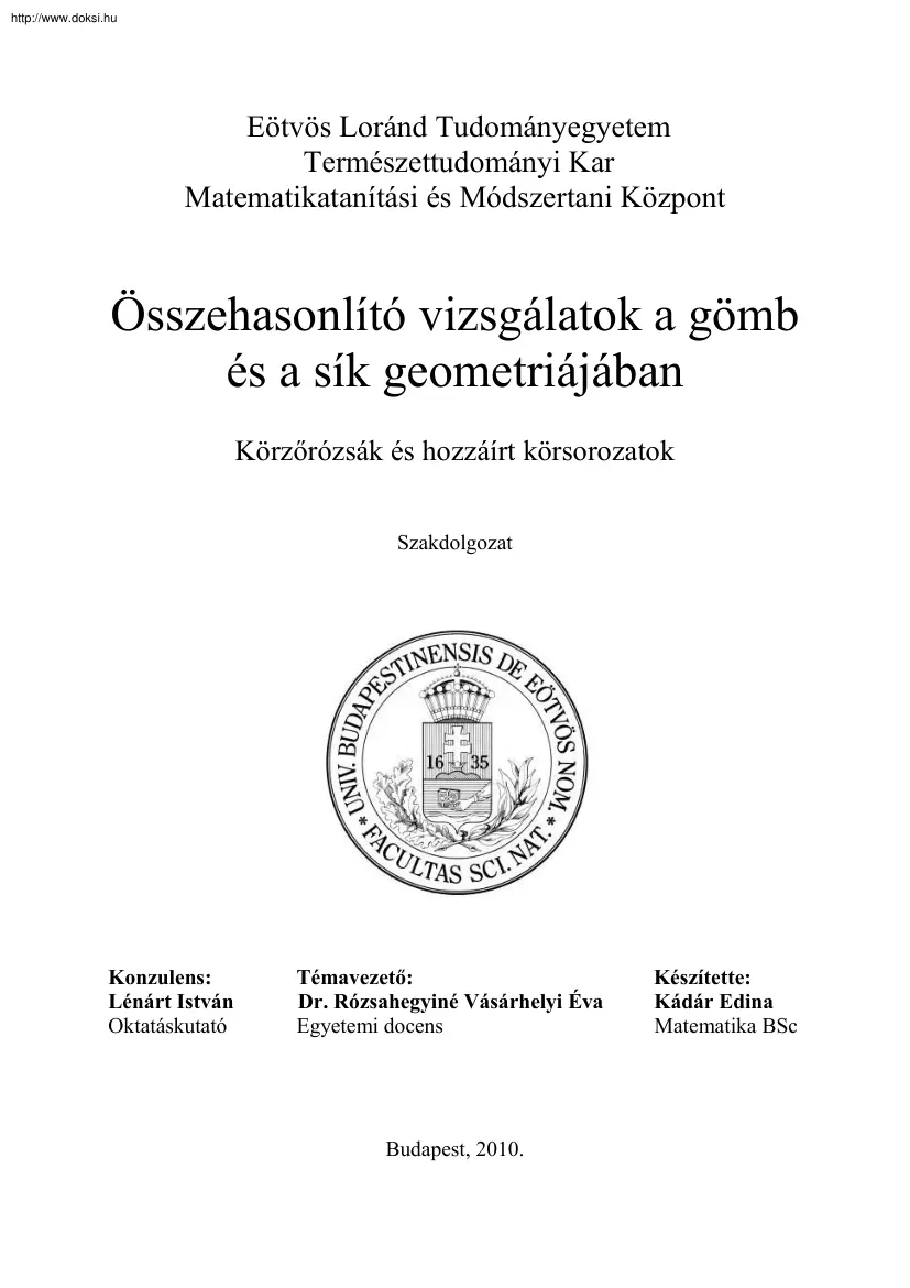 Kádár Edina - Összehasonlító vizsgálatok a gömb és a sík geometriájában