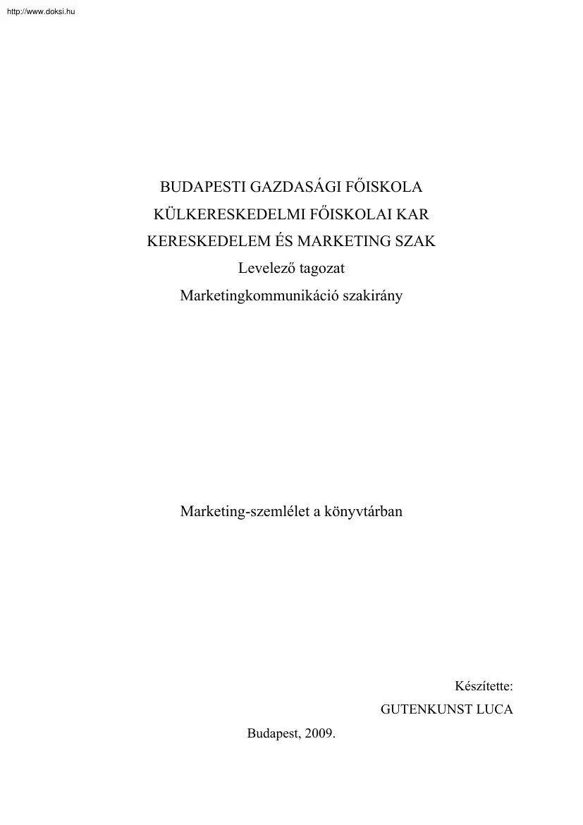 Gutenkunst Luca - Marketing-személet a könyvtárban