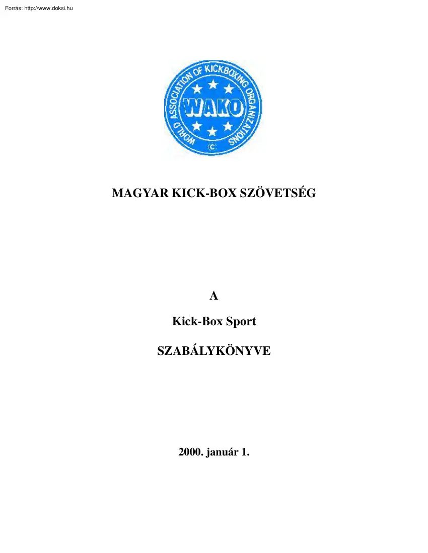 Galambos Péter - A Kick-Box sport szabálykönyve