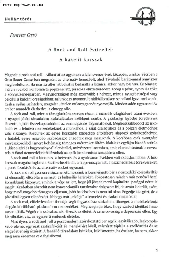 Fenyvesi Ottó - A Rock and Roll évtizedei. A bakelit korszak