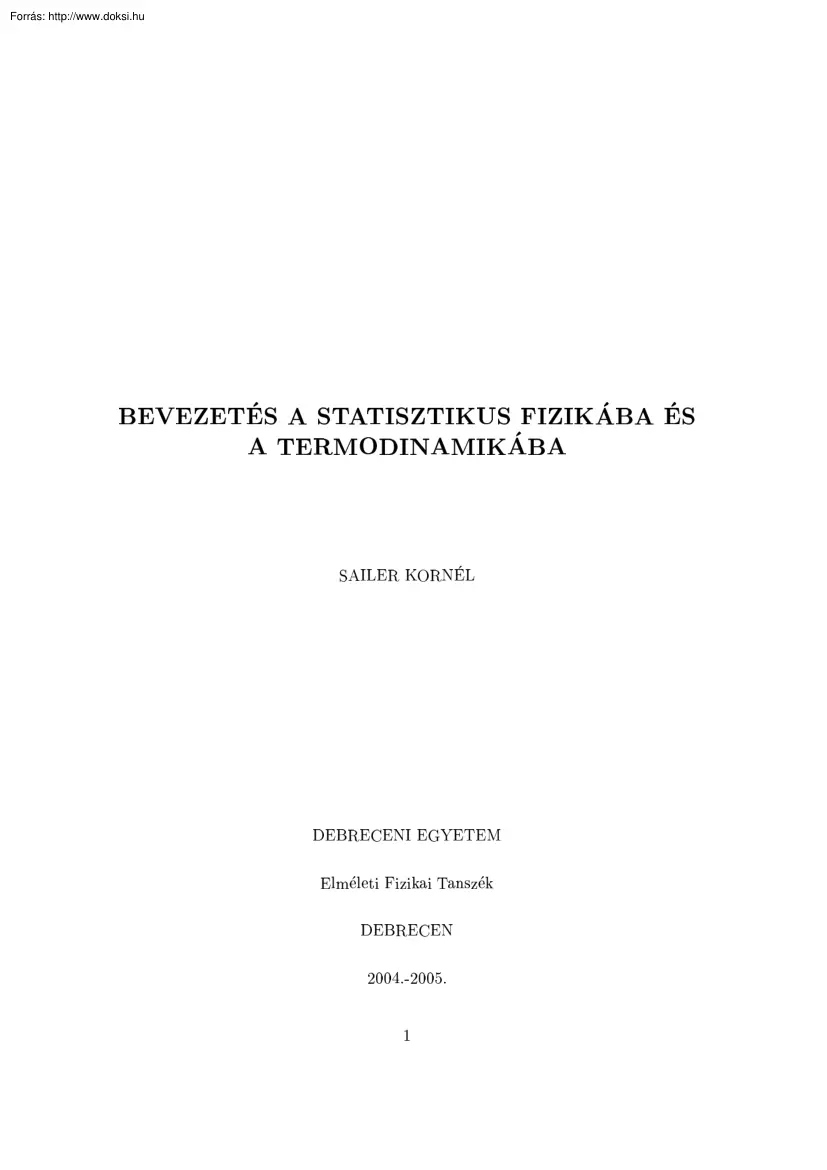 Sailer Kornél - Bevezetés a statisztikus fizikába és a termodinamikába