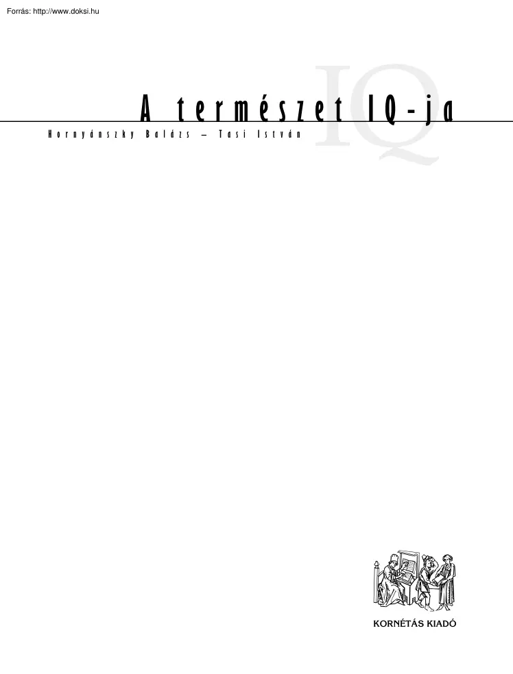 Tasi-Hornyánszky - A természet IQ-ja