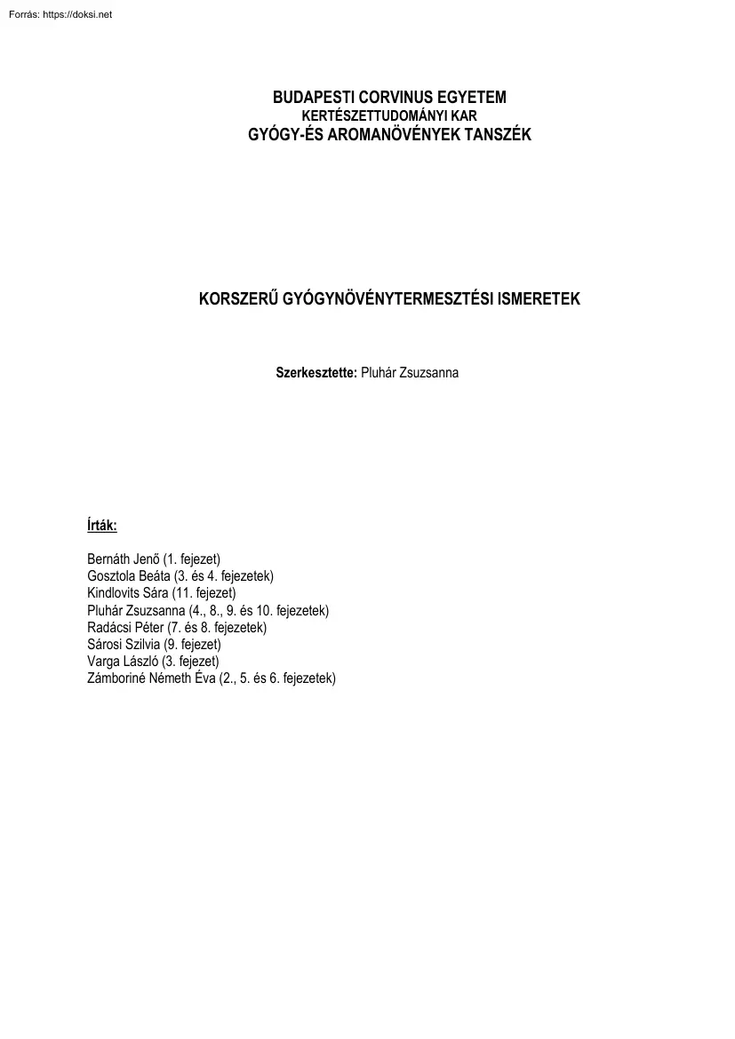 Pluhár Zsuzsanna - Korszerű gyógynövénytermesztési ismeretek
