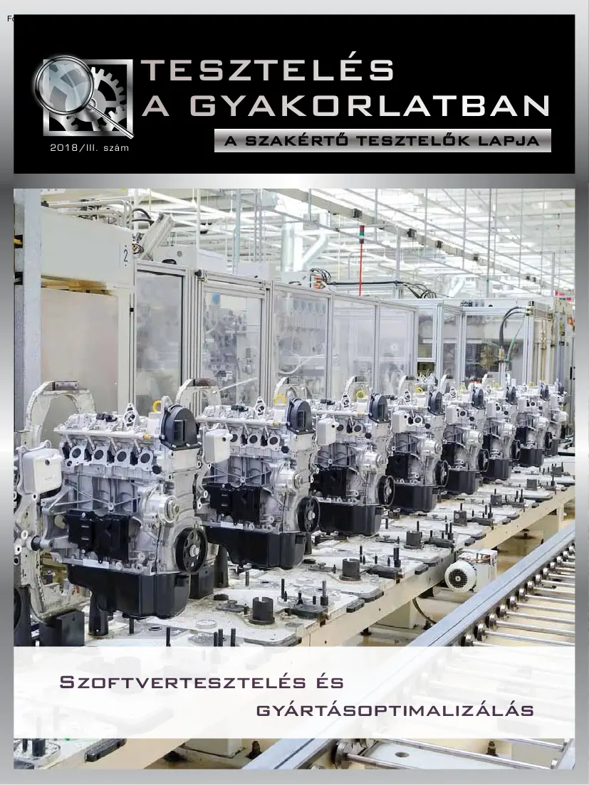 Szoftvertesztelés és gyártásoptimalizálás