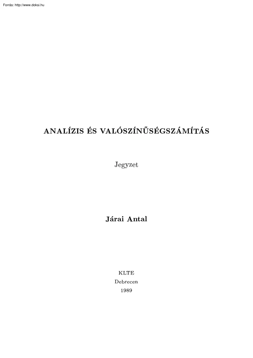 Járai Antal - Analízis és valószínűségszámítás