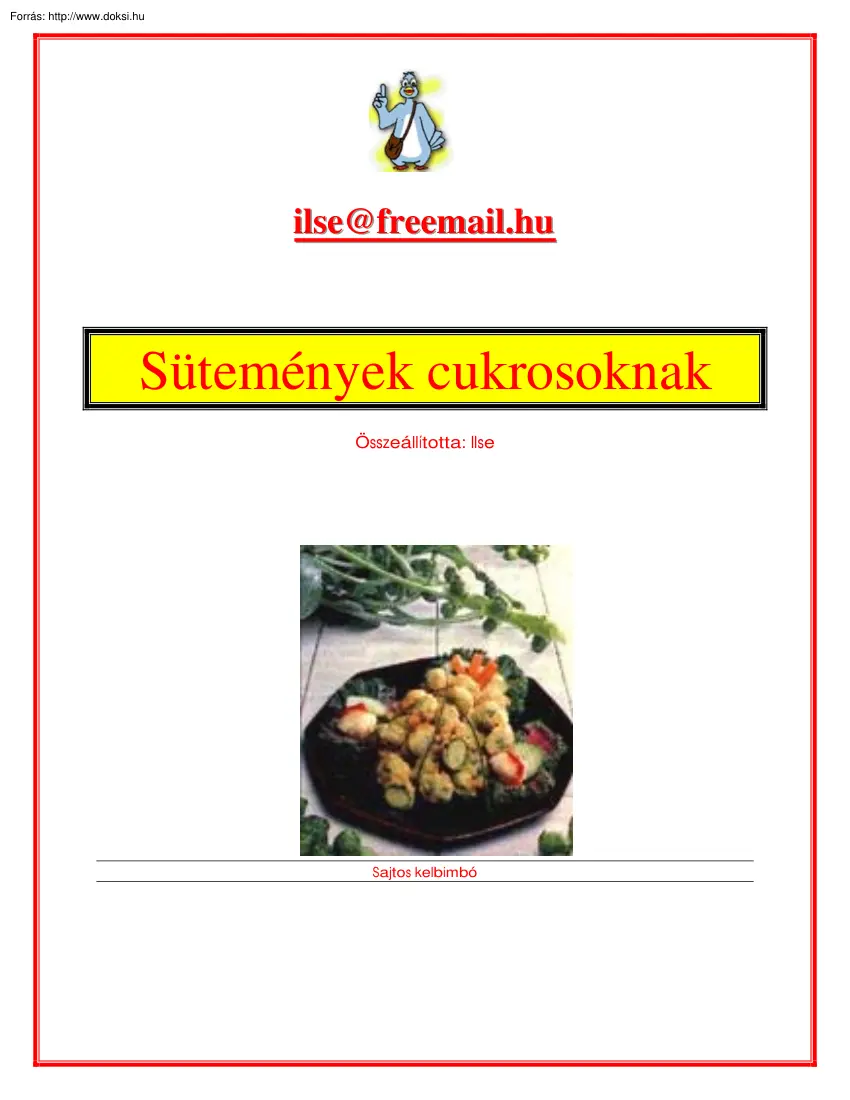 Sütemények cukrosoknak