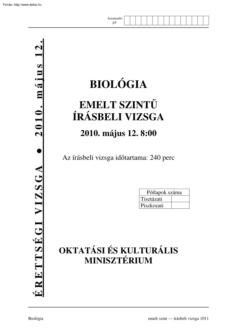 Biológia emelt szintű írásbeli érettségi vizsga, megoldással, 2010