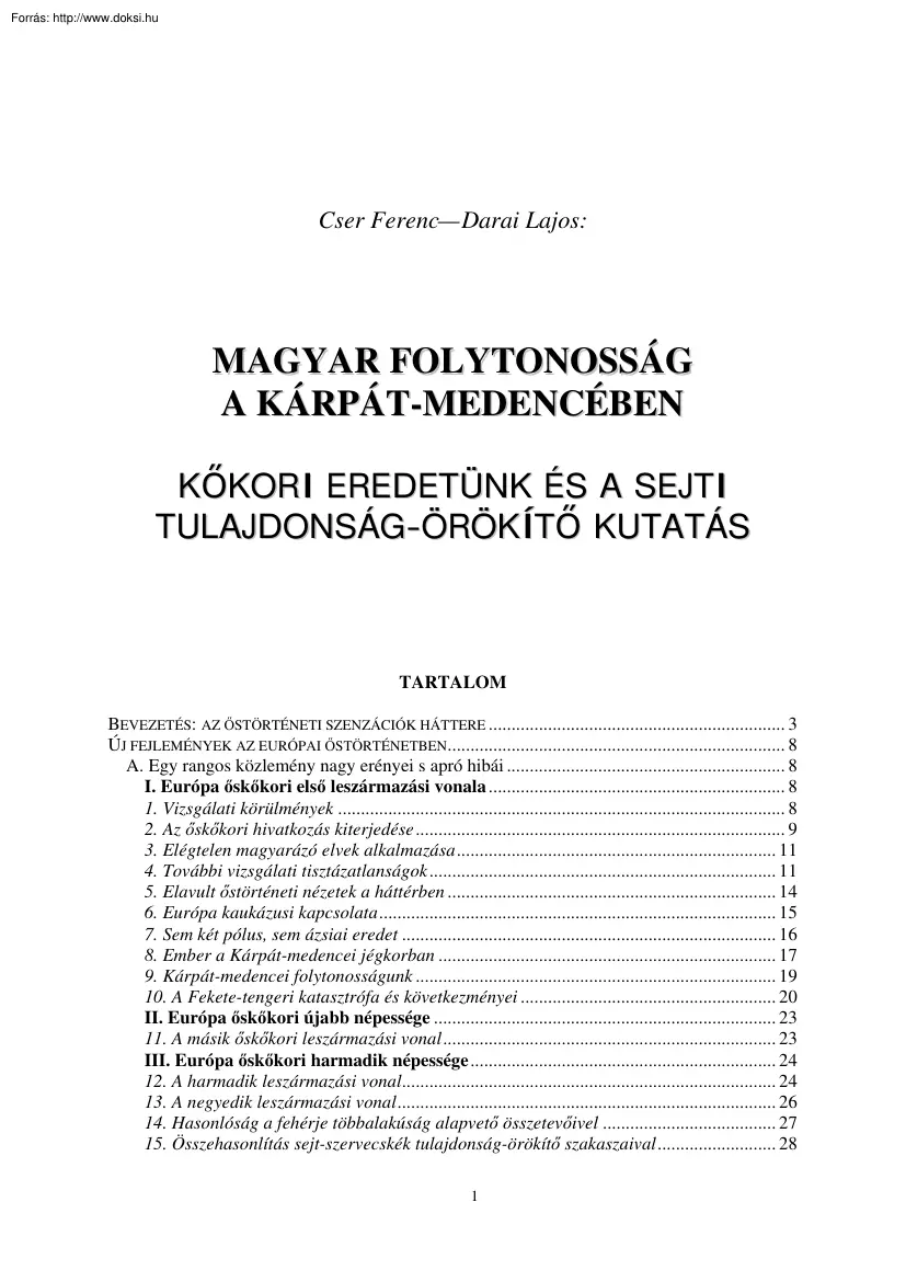 Cser-Darai - Magyar folytonosság a Kárpát-medencében