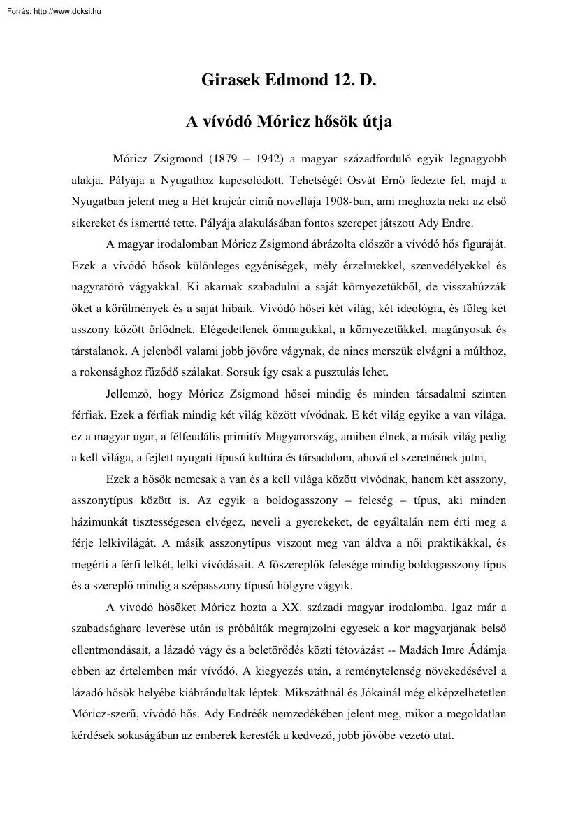 Girasek Edmond - A vívódó Móricz hősök útja