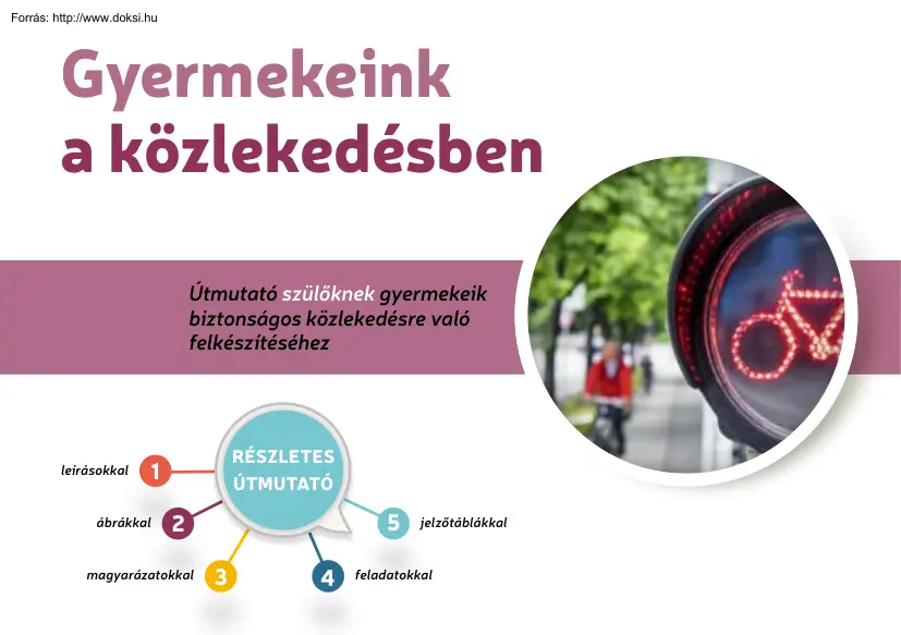 A forgalom gyerekszemmel nézve