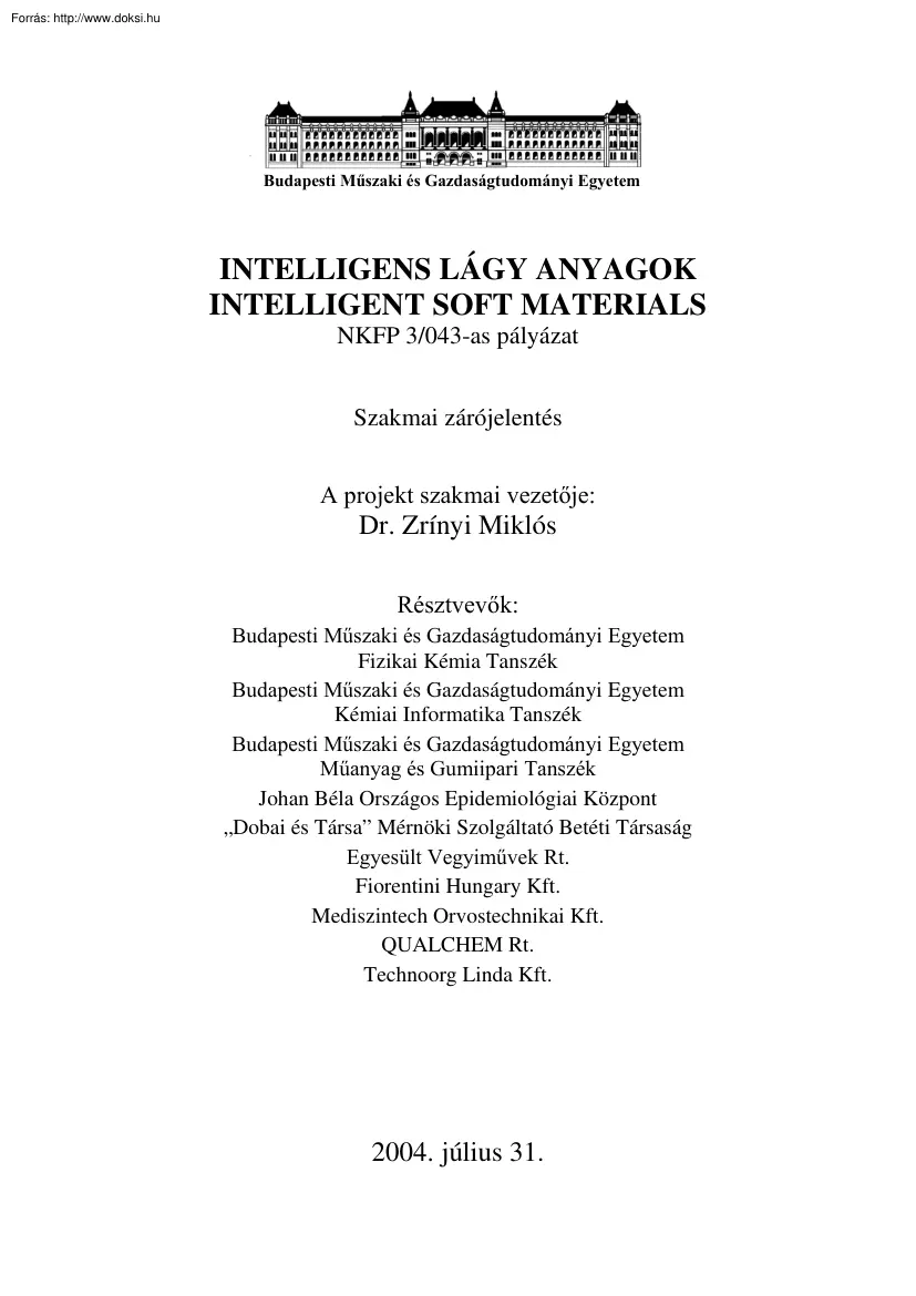 Dr. Zrínyi Miklós - Intelligens lágy anyagok