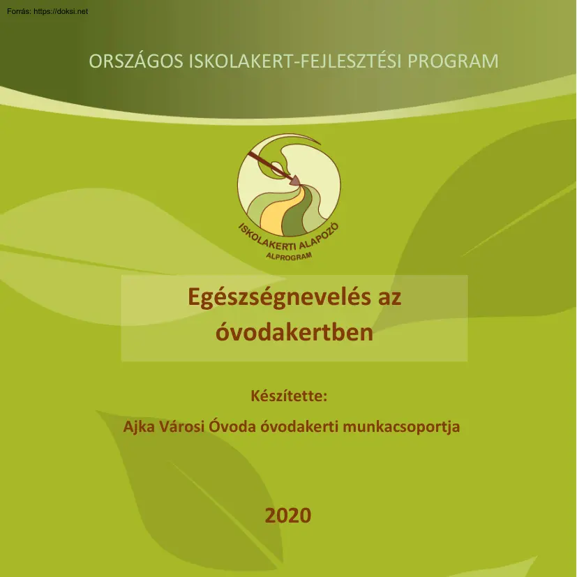 Egészségnevelés az óvodakertben