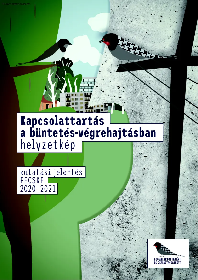 Kapcsolattartás a büntetés-végrehajtásban helyzetkép