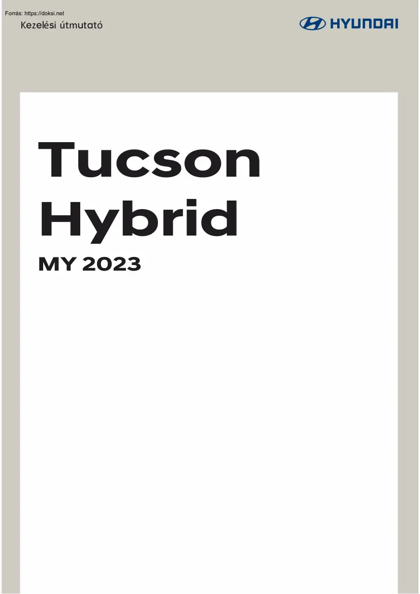Hyundai Tucson Hybrid 2023, kezelési útmutató