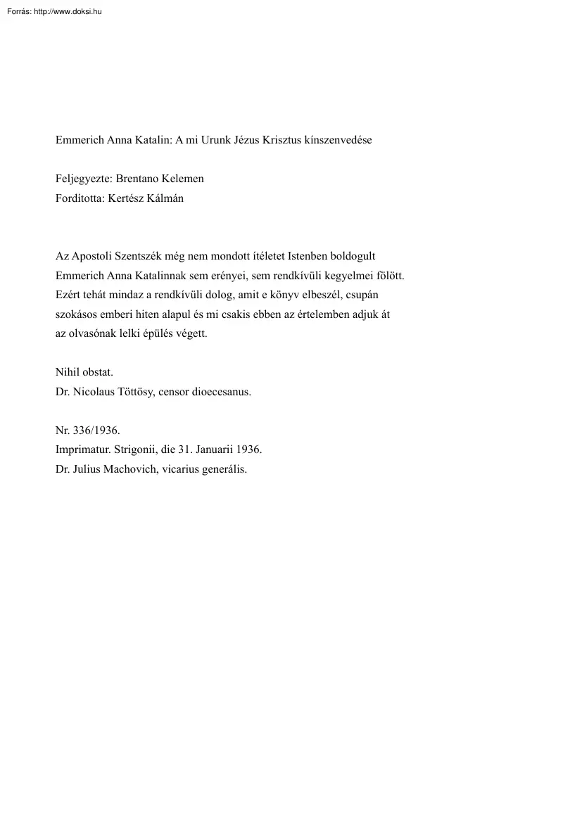 Emmerich Ann Katalin - A mi Urunk Jézus Krisztus kínszenvedése