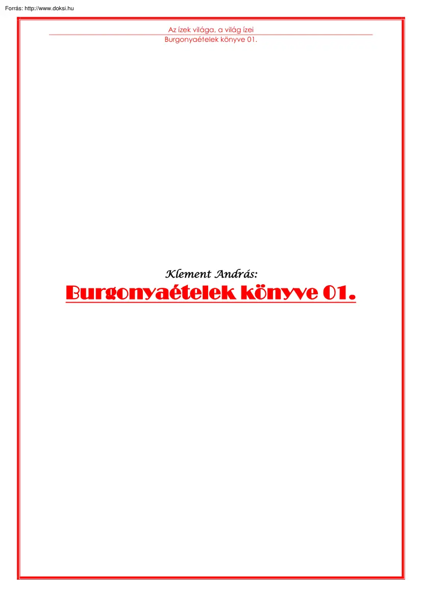 Klement András - Burgonyaételek könyve 01