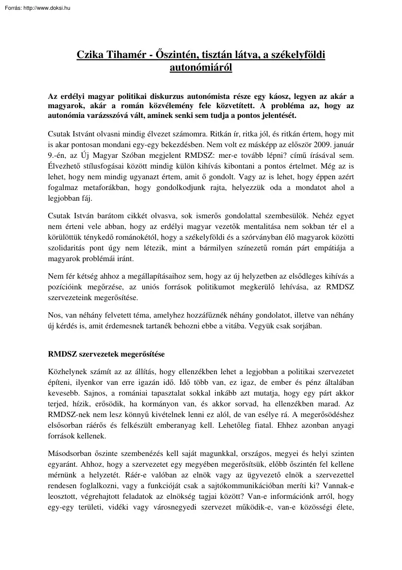 Czika Tihamér - Őszintén, tisztán látva, a székelyföldi autonómiáról
