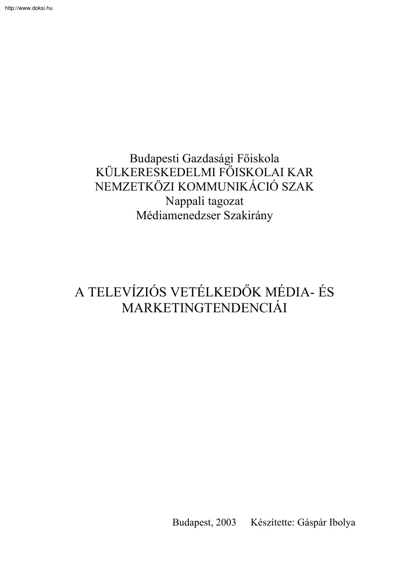Gáspár Ibolya - A televíziós vetélkedők média- és marketingtendenciái