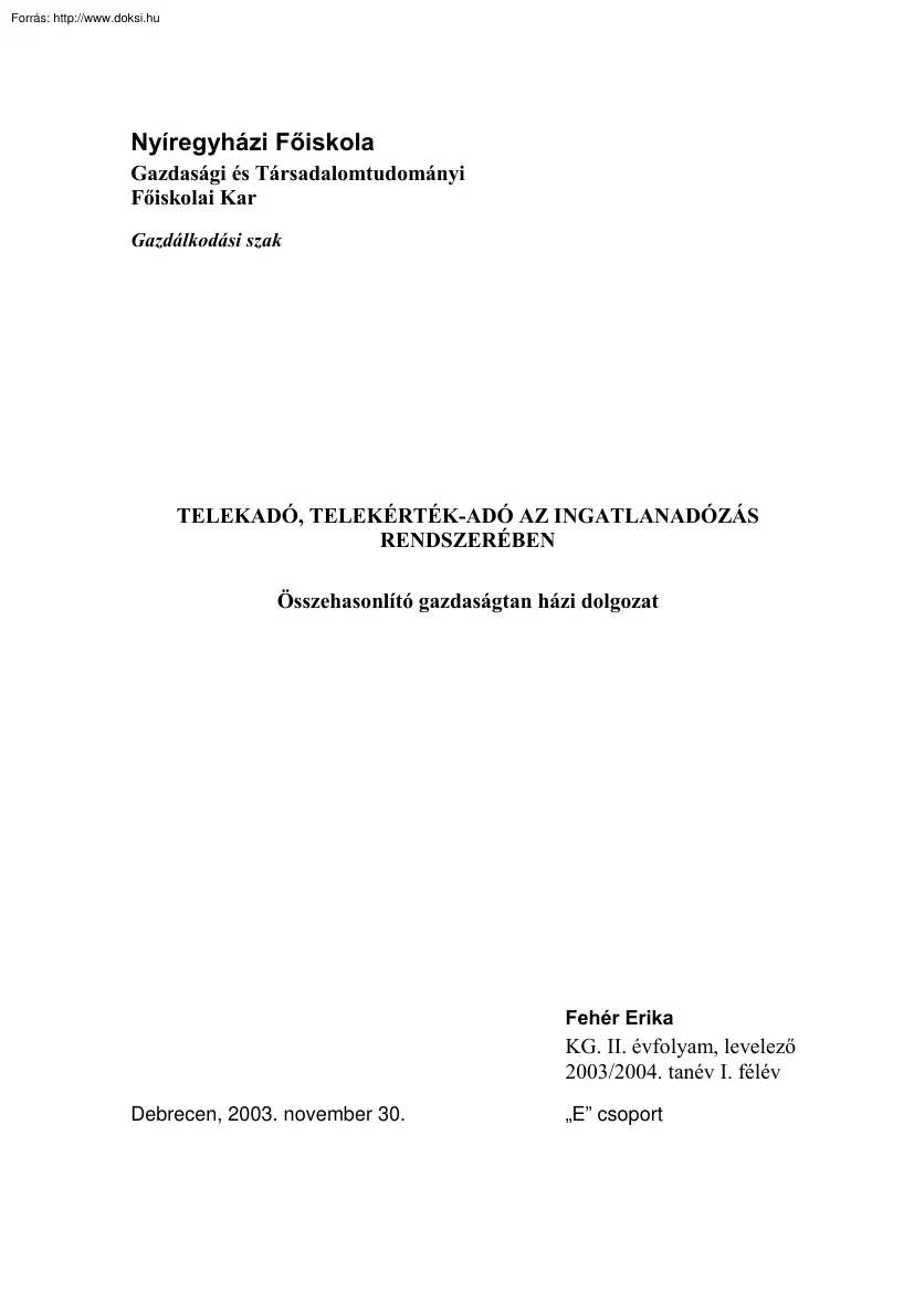 Fehér Erika - Telekadó, telekérték-adó az ingatlanadózás rendszerében
