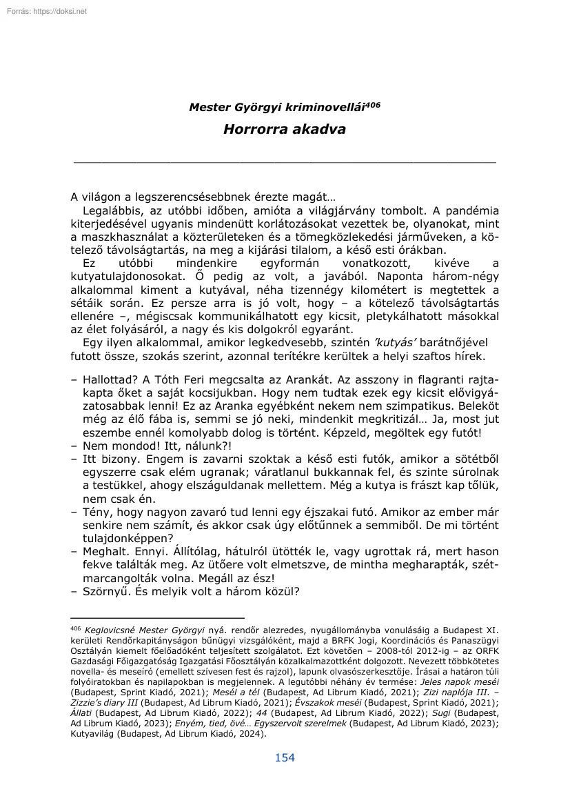Mester Györgyi kriminovellái, Horrorra akadva