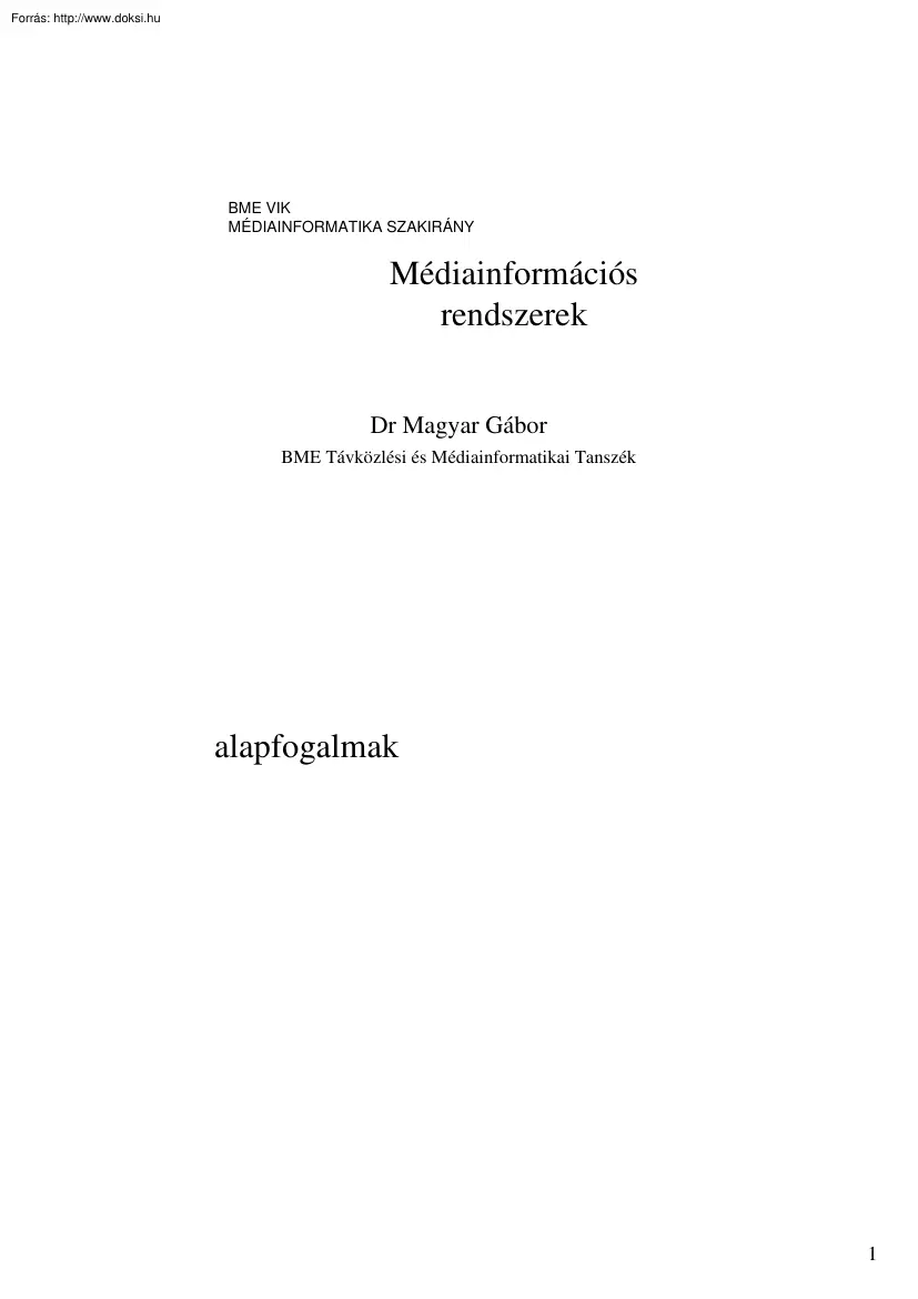 Dr. Magyar Gábor - Médiainformációs rendszerek