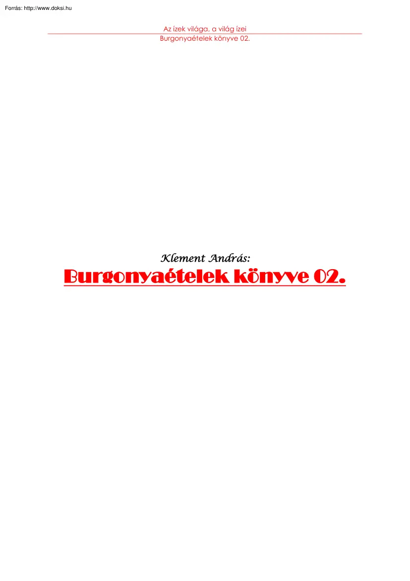 Klement András - Burgonyaételek könyve 02